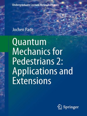 cover image of Quantum Mechanics for Pedestrians 2